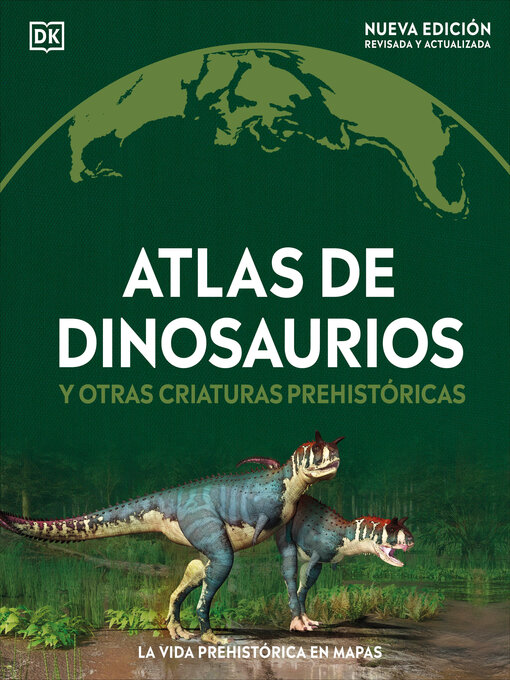 Title details for Atlas de dinosaurios by DK - Available